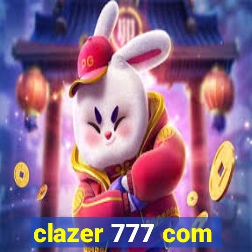 clazer 777 com